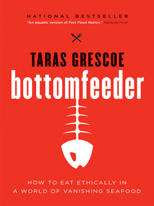 Title details for Bottomfeeder by Taras Grescoe - Wait list